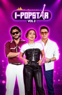I-Popstar (Season 2) [Ep08 Added] Hindi Reality Show 720p | 1080p WEB-DL