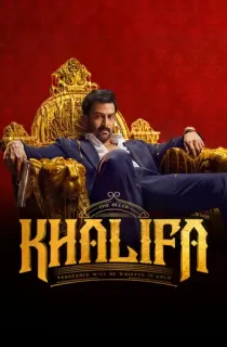 Khalifa (2026) WEB-DL Multi Audio [Hindi ORG. + Tamil + Telugu + Malayalam + Kannada] Full Movie 480p | 720p | 1080p | 2160p 4K