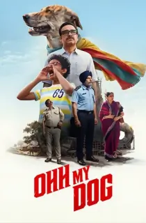 Ohh My Dog (2026) WEB-DL Hindi Full Movie 480p | 720p | 1080p | 2160p 4K