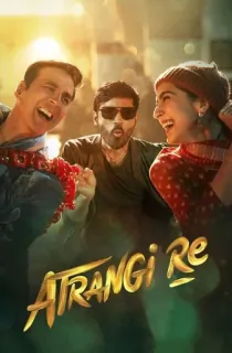 Atrangi Re (2021) WEB-DL Hindi Full Movie 480p | 720p | 1080p | 2160p 4K