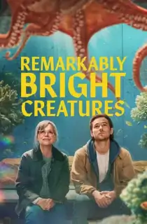 Remarkably Bright Creatures (2026) WEB-DL Dual Audio [Hindi ORG. + English] Full Movie 480p [450MB] | 720p [1.1GB] | 1080p [3GB] | 2160p 4K [10.7GB]