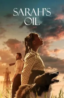 Sarah’s Oil (2025) WEB-DL Dual Audio [Hindi ORG. + English] Full Movie 480p | 720p | 1080p | 2160p 4K