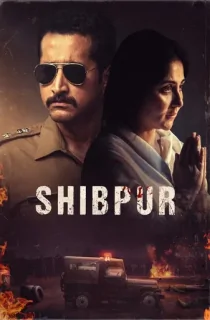 Shibpur (2023) HQ Hindi Dubbed 480p [400MB] | 720p [1.1GB] | 1080p [2.8GB]