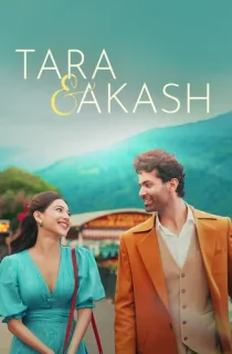 Tara and Akash: Love Beyond Realms (2025) WEB-DL Hindi Full Movie 480p | 720p | 1080p | 2160p 4K