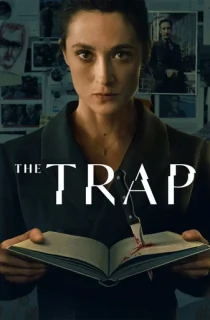 The Trap (2026) Season 1 [Hindi ORG. + Multi Audio] Complete Netflix Original WEB Series 480p | 720p | 1080p WEB-DL