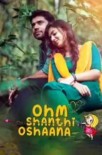 Ohm Shanthi Oshaana (2014) WEB-DL Dual Audio [Hindi ORG. + Malayalam] Full Movie 480p | 720p | 1080p