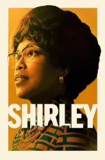 Shirley (2024) NF WEB-DL Dual Audio {Hindi-English} 480p [400MB] | 720p [1.2GB] | 1080p [2.5GB]