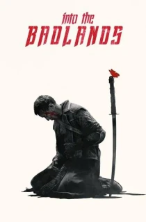 Into the Badlands (Season 1-3) Dual Audio [Hindi ORG. + English] Complete WEB Series 480p | 720p | 1080p BluRay