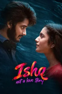 Ishq: Not a Love Story (2021) WEB-DL Dual Audio [Hindi ORG. + Telugu] Full Movie 480p | 720p | 1080p