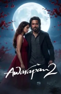 Awarapan 2 (2026) WEB-DL Hindi Full Movie 480p | 720p | 1080p | 2160p 4K