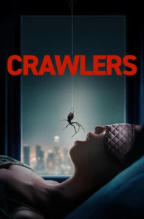 Crawlers (2025) WEB-DL Dual Audio [Hindi ORG. + English] Full Movie 480p | 720p | 1080p
