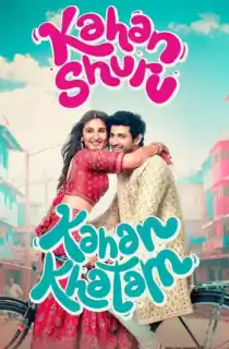 Kahan Shuru Kahan Khatam (2024) WEB-DL Hindi Full Movie 480p | 720p | 1080p | 2160p 4K
