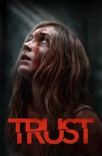 Trust (2025) Dual Audio [Hindi ORG. + English] Full Movie WEB-DL 480p [300MB] | 720p [900MB] | 1080p [1.9GB] | 2160p 4K [10GB]