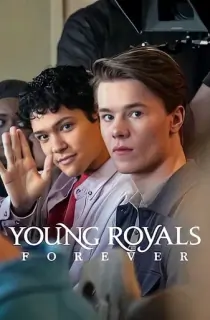 Young Royals Forever (2024) WEB-DL Multi Audio {Hindi-English-Swedish} 480p [200MB] | 720p [560MB] | 1080p [1.3GB]