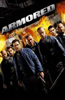 Armored (2009) BluRay Dual Audio [Hindi ORG. + English] Full Movie 480p | 720p | 1080p