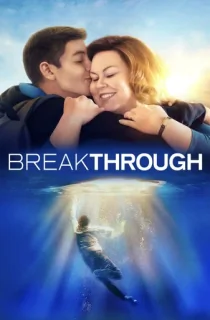 Breakthrough (2019) BluRay Dual Audio [Hindi ORG. + English] Full Movie 480p | 720p | 1080p