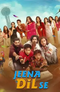 Jeena Dil Se (2026) WEB-DL Hindi Full Movie 480p | 720p | 1080p