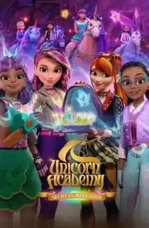 Unicorn Academy: Secrets Revealed – Netflix Original (2026) Season 1-2 Complete Dual Audio [Hindi ORG. + English] WEB Series 480p | 720p | 1080p WEB-DL