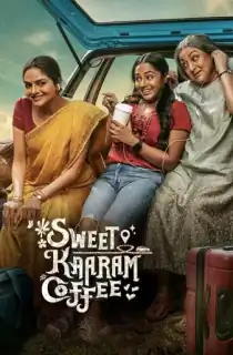Sweet Kaaram Coffee (2023) Season 1 Hindi Complete WEB Series Amazon WEB-DL 480p | 720p | 1080p