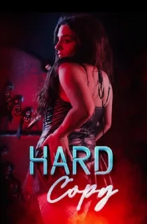 [18+] Hard Copy (2023) WEB-DL Dual Audio [Hindi ORG. + English] Full Movie 480p [300MB] | 720p [900MB] | 1080p [4.3GB]