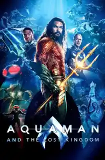 Aquaman and the Lost Kingdom (2023) BluRay Multi Audio [Hindi ORG. + English + Tamil + Telugu] Full Movie 480p | 720p | 1080p | 2160p 4K