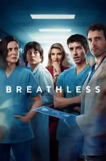 Breathless – Netflix Original (Season 1-2) Dual Audio [Hindi ORG. + English] WEB Series 480p | 720p | 1080p WEB-DL