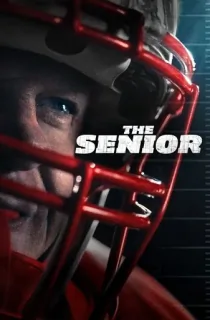 The Senior (2023) WEB-DL Dual Audio [Hindi ORG. + English] Full Movie 480p | 720p | 1080p