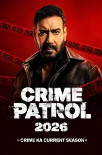 Crime Patrol 2026 (Season 1) [Ep20 – 01st October Added] Hindi TV Show 720p | 1080p WEB-DL