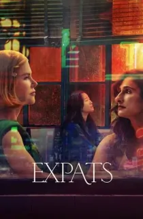 Expats – Amazon Original (2024) Season 1 Complete Dual Audio {Hindi-English} 480p | 720p | 1080p WEB-DL