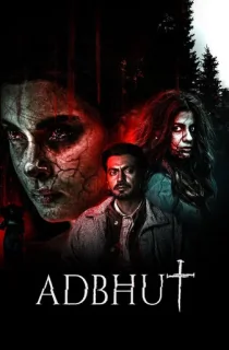 Adbhut (2024) WEB-DL Hindi Full Movie 480p | 720p | 1080p