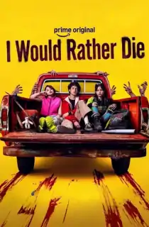 I Would Rather Die (2026) Season 1 Dual Audio [Hindi ORG. + English] Amazon Prime Complete Web Series 480p | 720p | 1080p WEB-DL