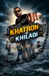 Khatron Ke Khiladi (Season 15) [Ep21 – 18th October Added] Hindi Reality Show 720p | 1080p WEB-DL