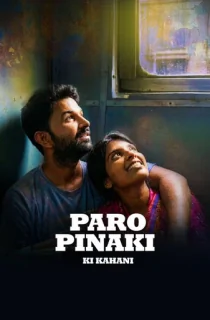Paro Pinaki Ki Kahani (2026) WEB-DL Hindi Full Movie 480p | 720p | 1080p | 2160p 4K