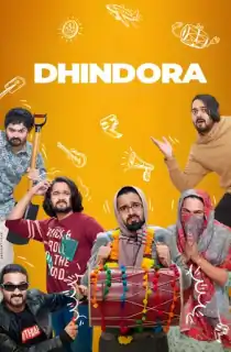 Dhindora (2021) Season 1 Complete Hindi WEB Series 480p | 720p | 1080p WEB-DL